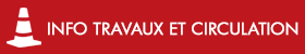 Info travaux-circulation